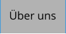 Über uns